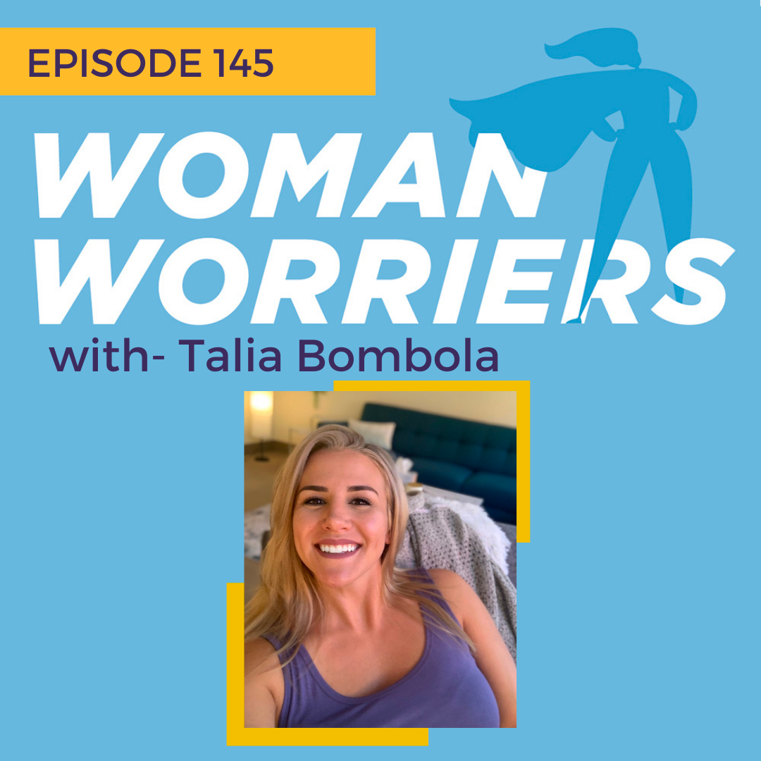 WOMAN WARRIORS With Talia Bombola